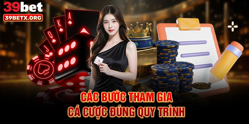 cac-buoc-tham-gia-ca-cuoc-dung-quy-trinh