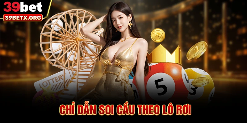 chi-dan-soi-cau-theo-lo-roi