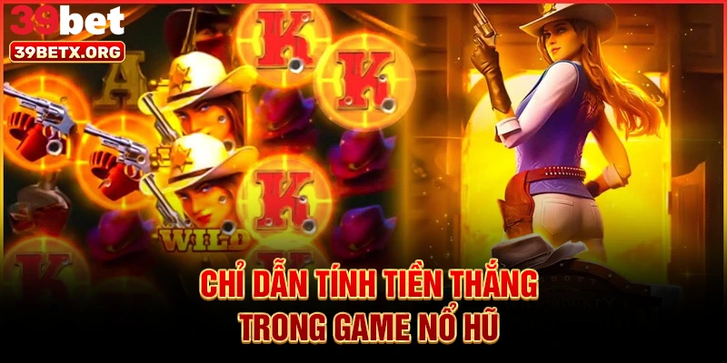 chi-dan-tinh-tien-thang-trong-game-no-hu