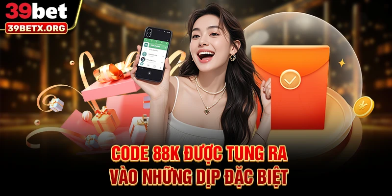 code-88k-duoc-tung-ra-vao-nhung-dip-dac-biet