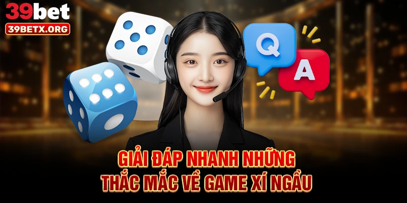 giai-dap-nhanh-nhung-thac-mac-ve-game-xi-ngau