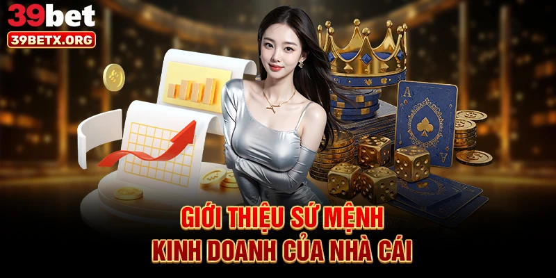 gioi-thieu-su-menh-kinh-doanh-cua-nha-cai