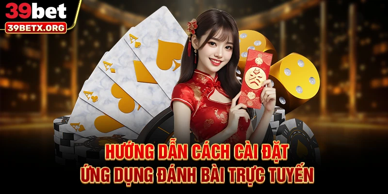 huong-dan-cach-cai-dat-ung-dung-danh-bai-truc-tuyen