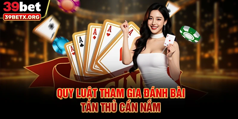 quy-luat-tham-gia-danh-bai-tan-thu-can-nam
