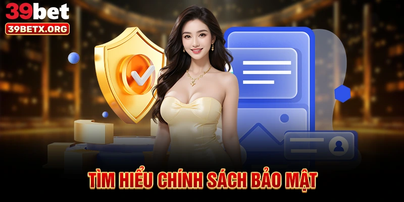 tim-hieu-chinh-sach-bao-mat