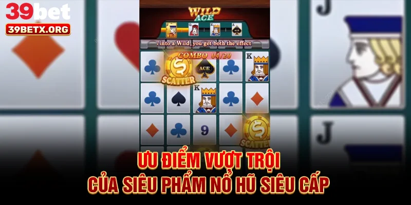uu-diem-vuot-troi-cua-sieu-pham-no-hu-sieu-cap