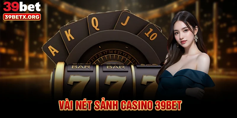 vai-net-sanh-casino-39bet
